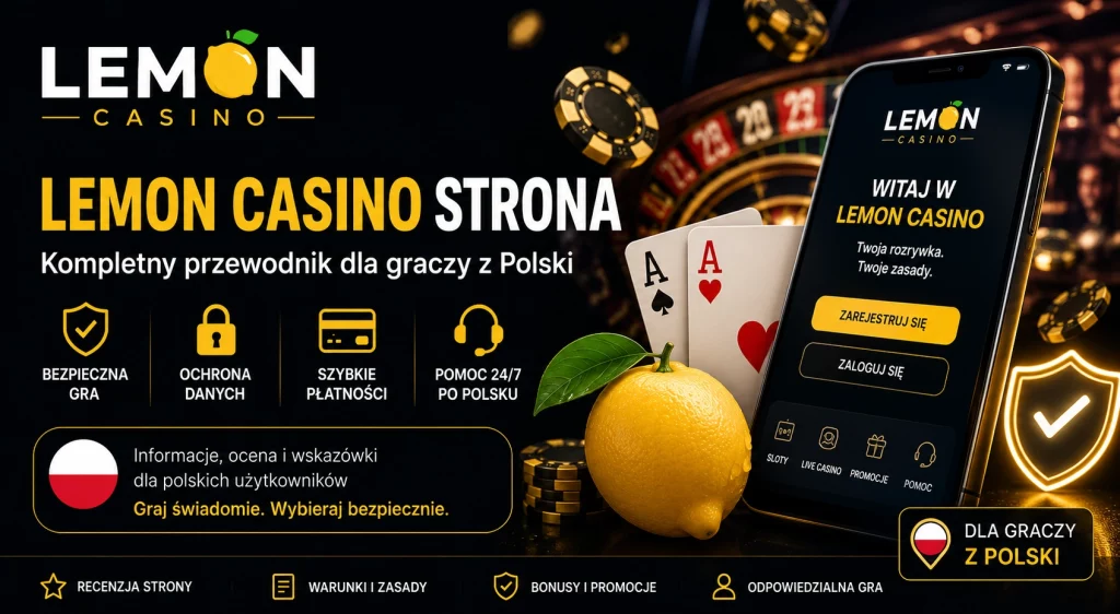 Lemon Casino strona banner for Polish players with mobile casino screen, security icons, poker cards, chips and lemon branding